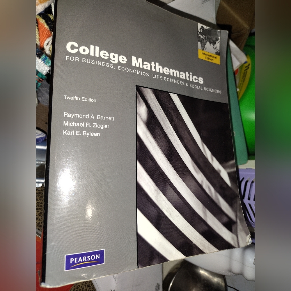 Pearson College math for business economics and life sciences 12th international